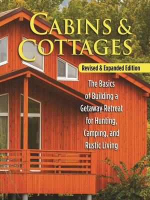 cover image of Cabins & Cottages, Revised & Expanded Edition
